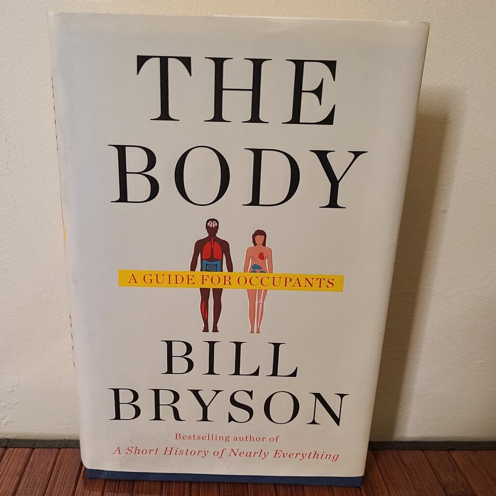 The Body Bill Bryson Hardcover 2019 HC/DJ